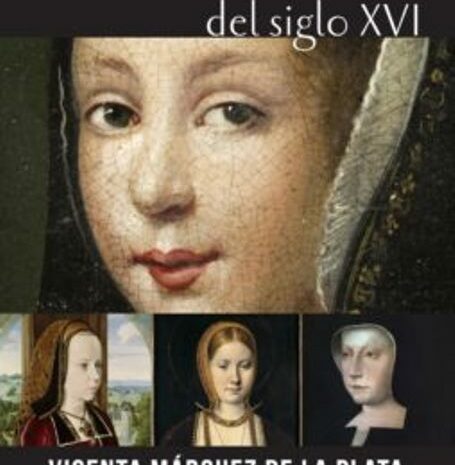 ‘Las damas más inteligentes del siglo XVI’. Un libro que redescubre a cuatro grandes reinas