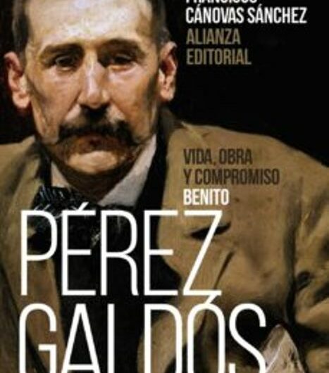 Presentación del libro ‘Vida, Obra y Compromiso en Benito Pérez Galdós’ de Francisco Cánovas