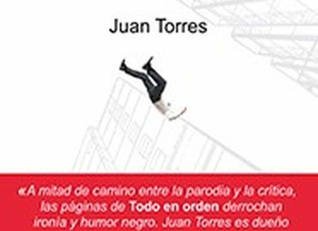 Se presenta ‘Todo en orden’ de Juan Torres, próximo 29 de enero