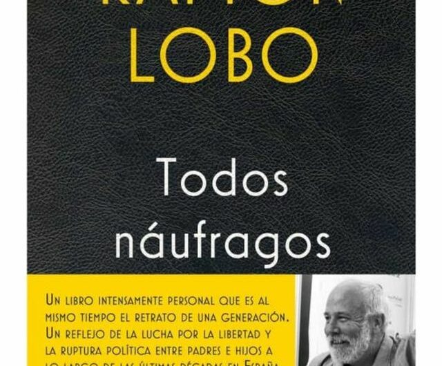 ‘Todos Náufragos’ de Ramón Lobo