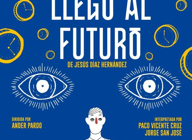 Estreno de ‘Y Jacinto llegó al futuro’, una comedia dramática sobre un mundo futuro engañosamente feliz