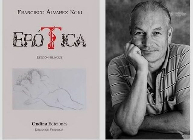 Francisco Álvarez ‘Koki’ presenta su poemario ‘Erótica’ en Pontevedra, próximo viernes, 27 de mayo