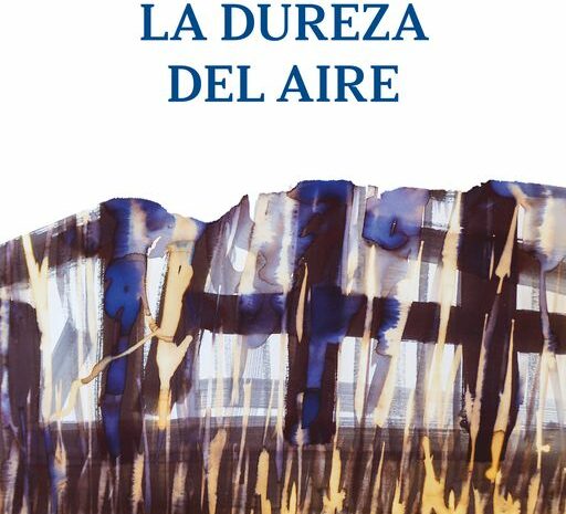 Presentación de ‘La dureza del aire’ de José Luis Fernández Hernán. 2 de febrero en la Biblioteca Eugenio Trías