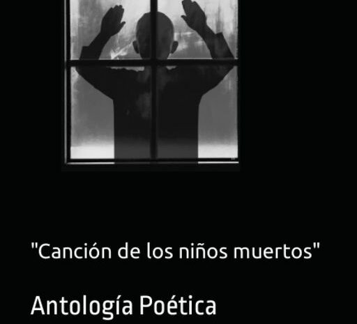 Se publica ‘Canción de los niños muertos’, Antología Poética de Jesús de Castro