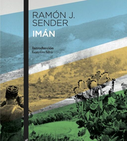 ‘Imán’, de Ramón J. Sender