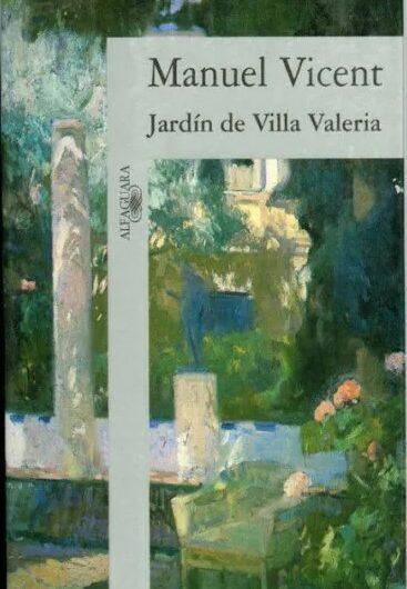 ‘El Jardín de Villa Valeria’ de Manuel Vicent