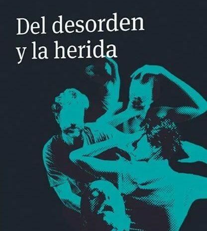 ‘Del desorden y la herida’, de Salva Robles