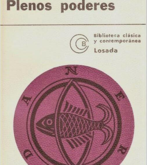 ‘Plenos poderes de Neruda’: ¿Un epílogo del ciclo de las Odas?