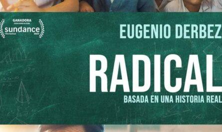 ‘Radical’ de Christopher Zalla se estrena