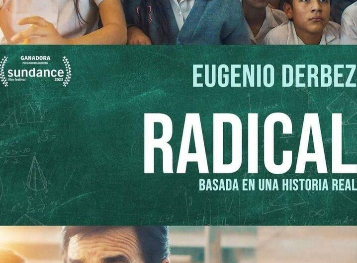 ‘Radical’ de Christopher Zalla se estrena