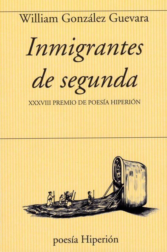 ‘Inmigrantes de segunda’, de William González