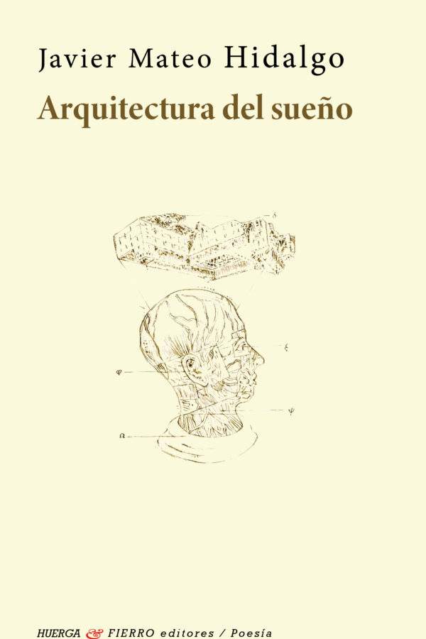 ‘Arquitectura del sueño’, de Javier Mateo Hidalgo