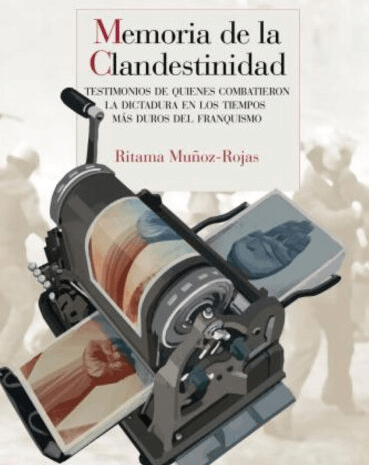 Presentación del libro “Memoria de la clandestinidad” de Ritama Muñoz-Rojas. 10 de julio en el Ateneo de Madrid
