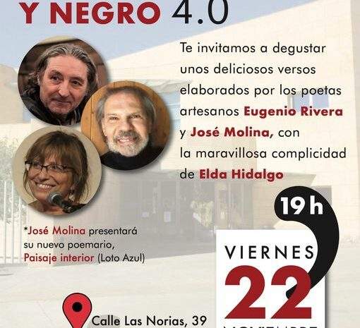 ‘Poemas en blanco y negro 4.0’, de Pepe Molina, Elda Hidalgo y Eugenio Rivera. Majadahonda, 22 de noviembre