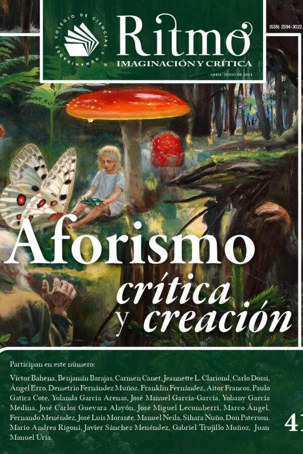 ‘Revista RITMO Imaginación y crítica’, nº 41 (Abril-Mayo de 2024). Aforismo: Crítica y Creación. Director: Benjamín Barajas Sánchez