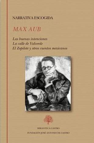 ‘Narrativa escogida’, de Max Aub 